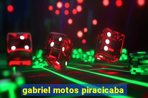 gabriel motos piracicaba